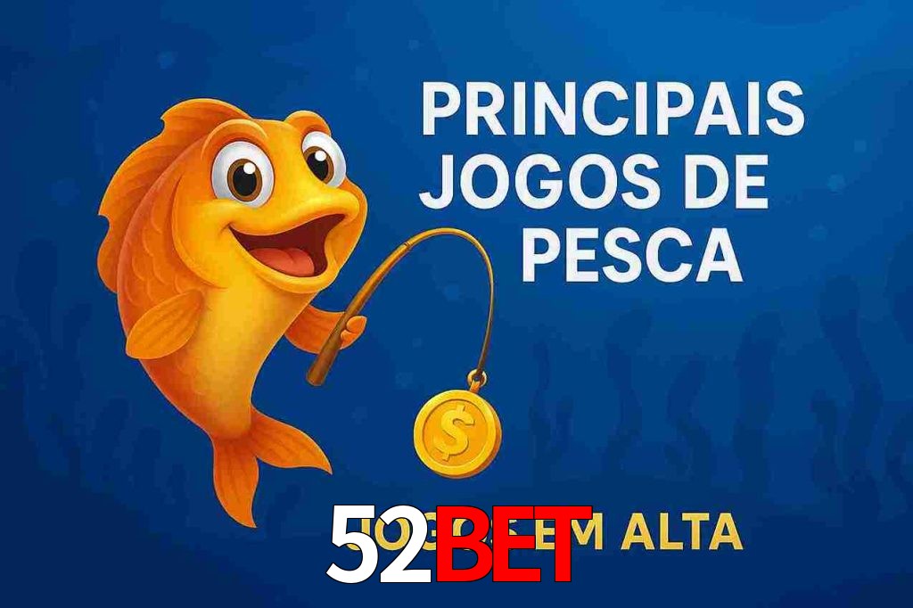 Pesca no 52bet
